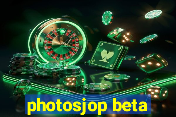 photosjop beta