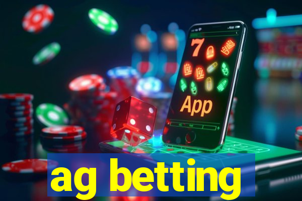 ag betting