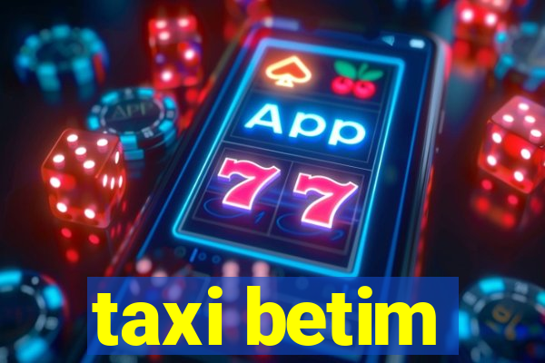 taxi betim