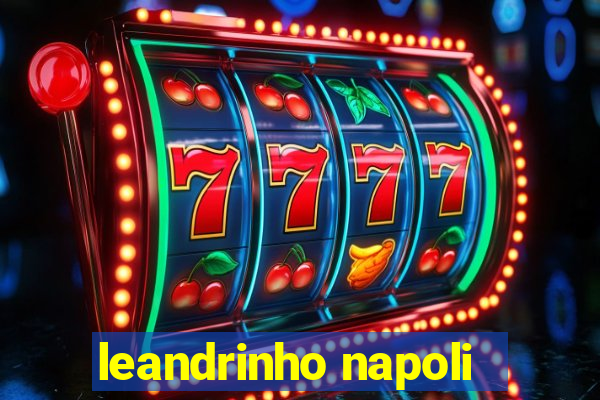 leandrinho napoli