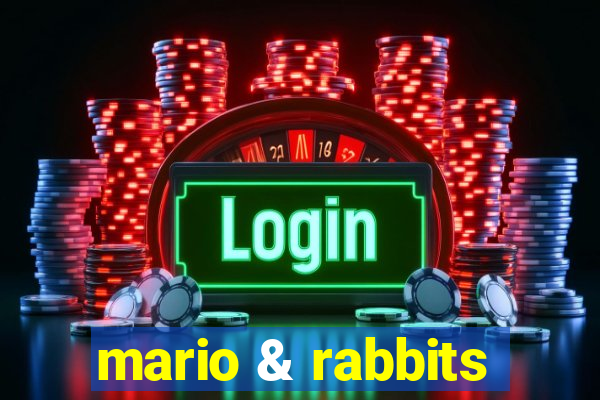 mario & rabbits