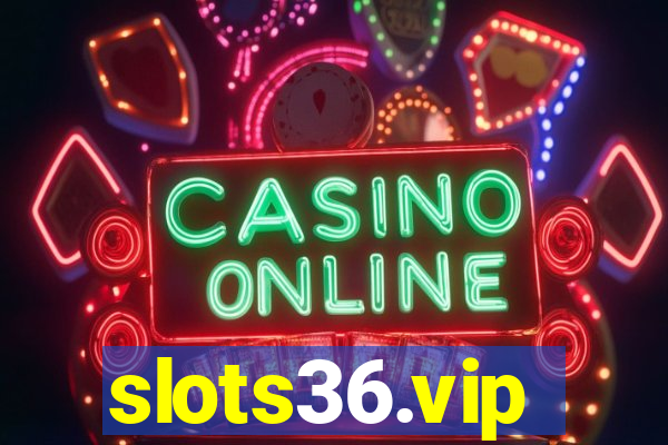 slots36.vip