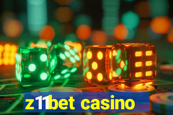 z11bet casino