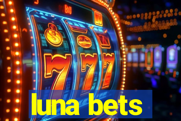 luna bets