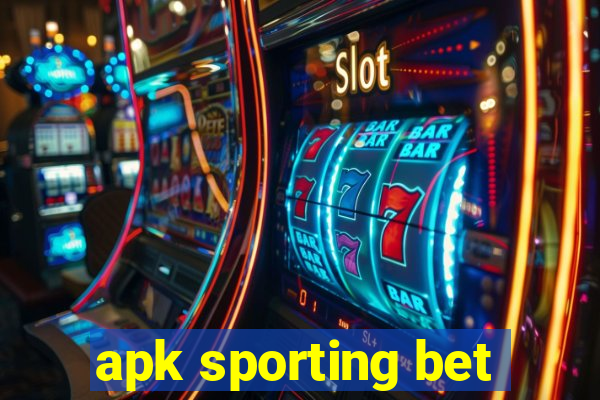 apk sporting bet