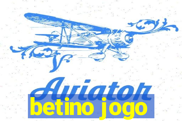 betino jogo