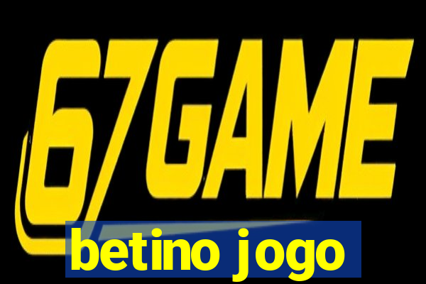 betino jogo