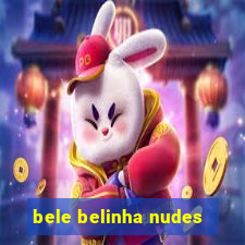 bele belinha nudes