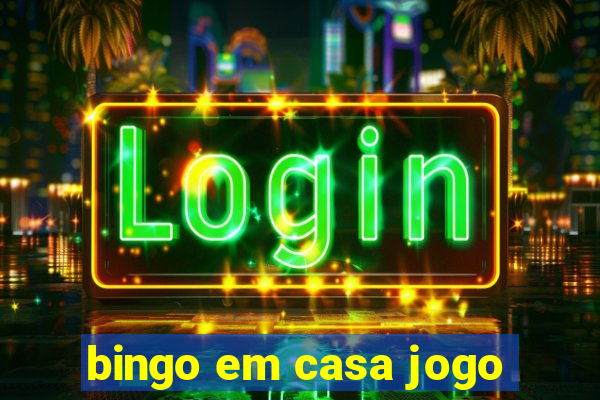 bingo em casa jogo