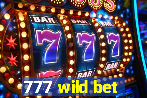 777 wild bet