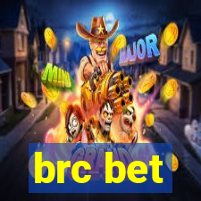 brc bet