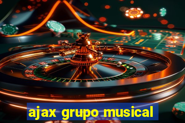 ajax grupo musical