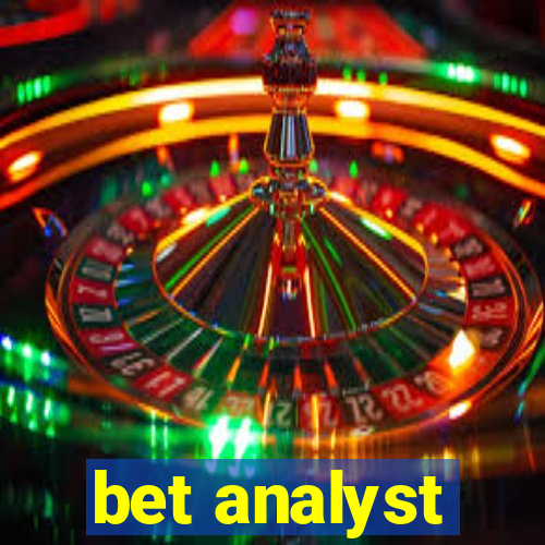 bet analyst