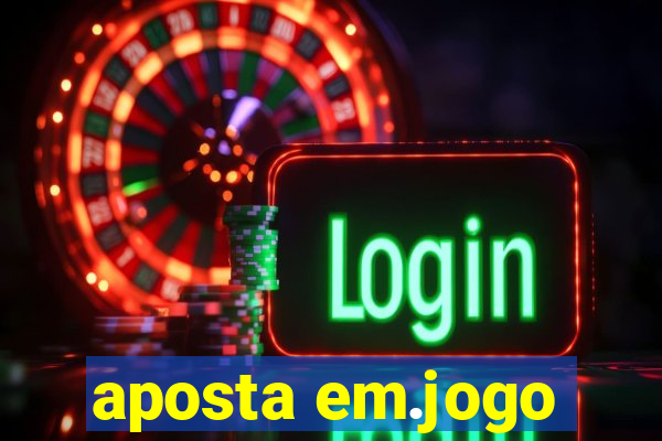 aposta em.jogo