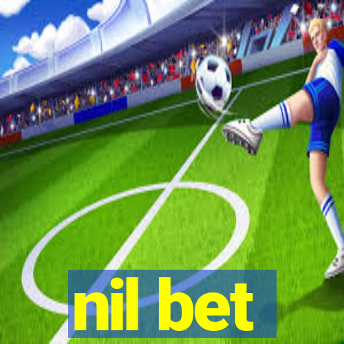 nil bet