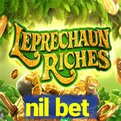 nil bet