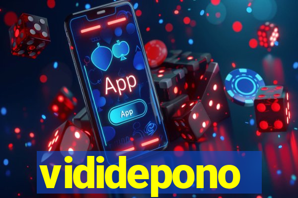 vididepono