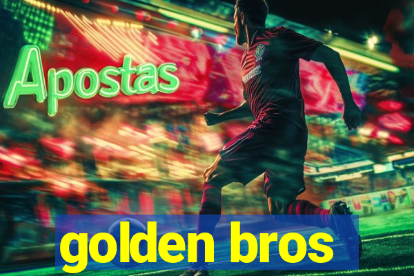 golden bros