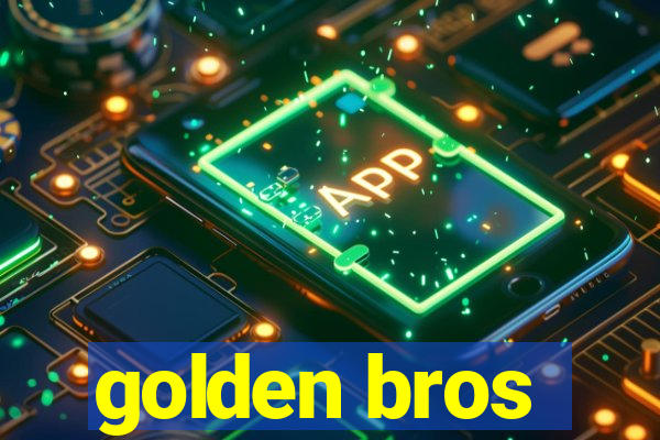 golden bros