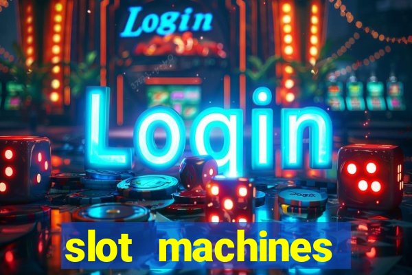 slot machines online for money