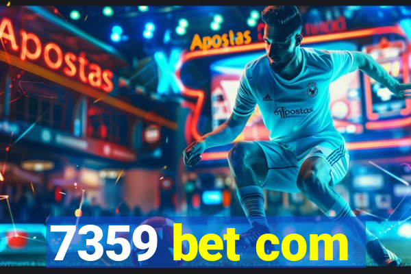 7359 bet com