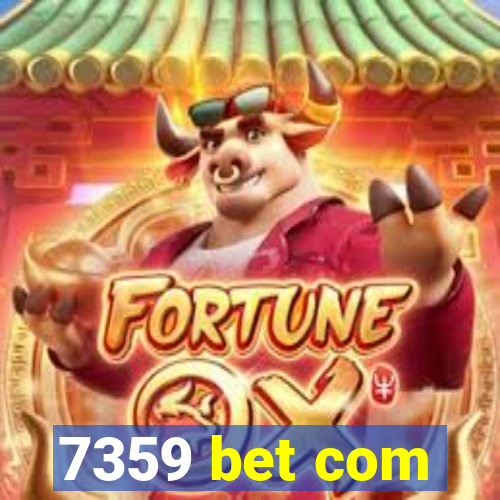 7359 bet com