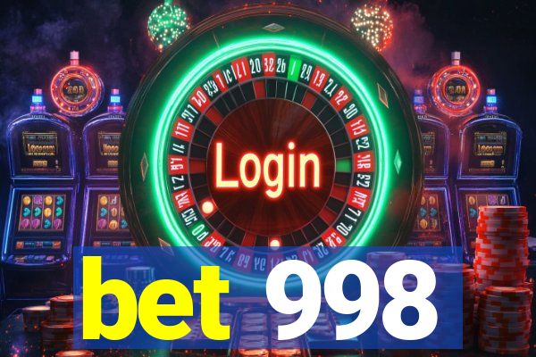 bet 998