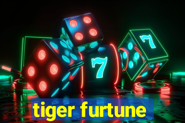 tiger furtune