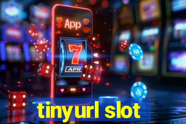 tinyurl slot