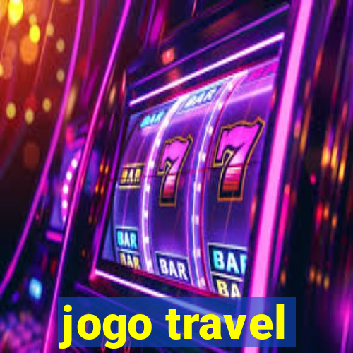 jogo travel