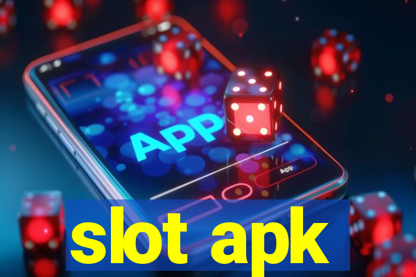 slot apk