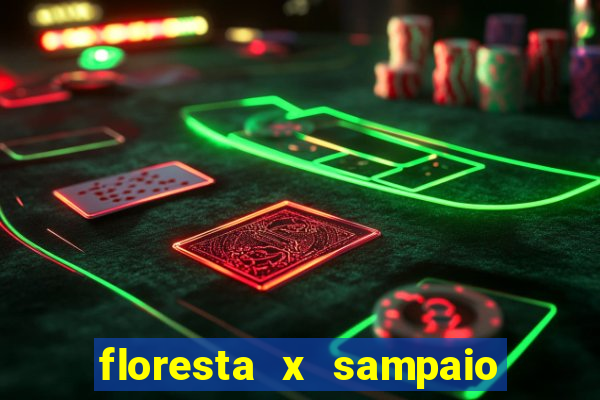 floresta x sampaio correa palpite