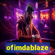 ofimdablaze