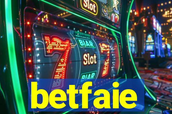 betfaie