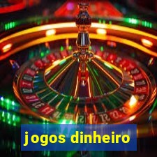 jogos dinheiro