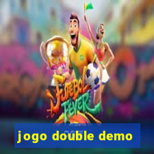 jogo double demo