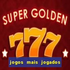 jogos mais jogados em 2024