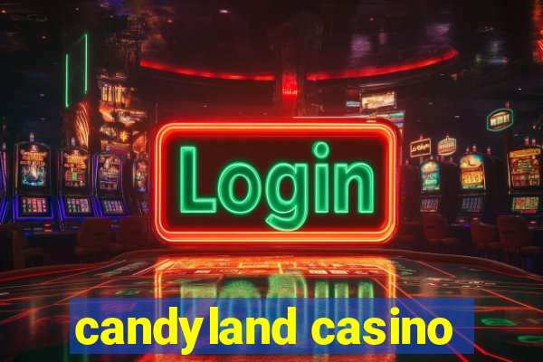 candyland casino