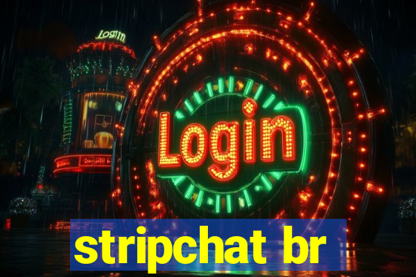 stripchat br