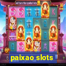 paixao slots