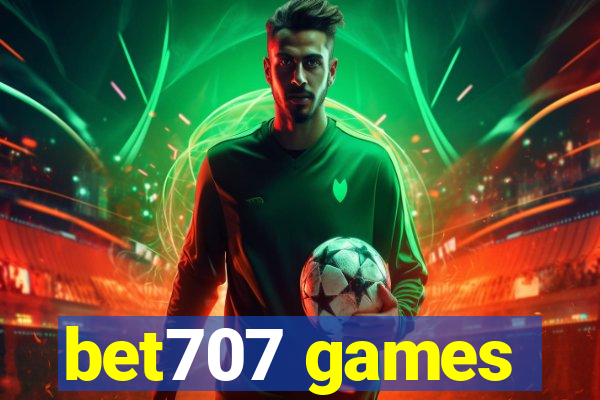 bet707 games