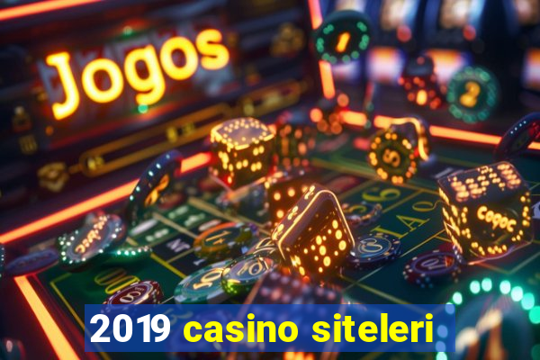 2019 casino siteleri