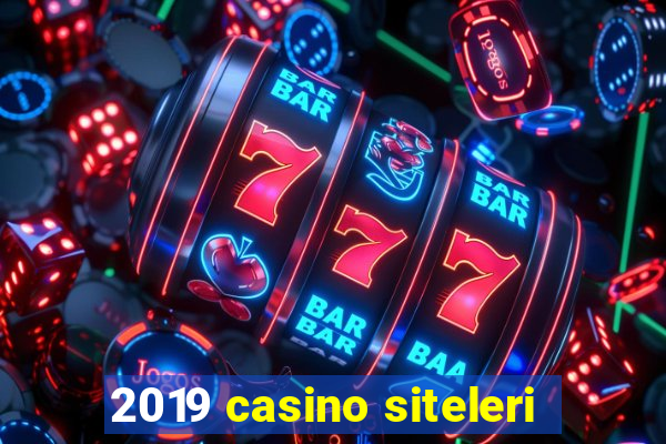 2019 casino siteleri