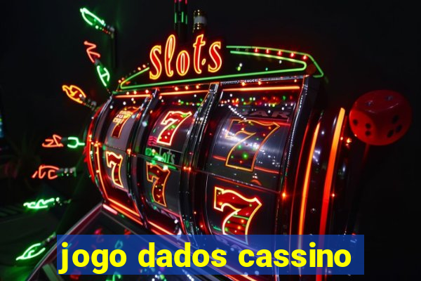 jogo dados cassino