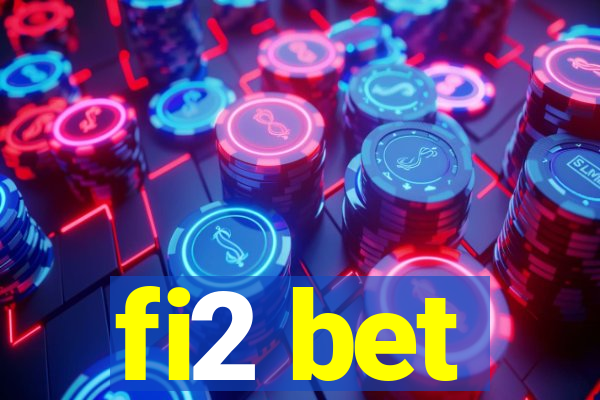 fi2 bet