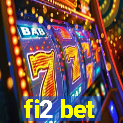 fi2 bet