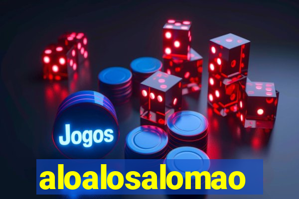 aloalosalomao