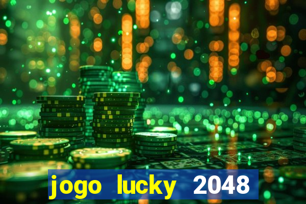 jogo lucky 2048 paga mesmo