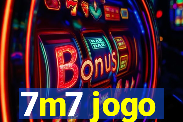 7m7 jogo