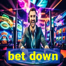 bet down